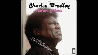Charles Bradley - Crying in the Chapel