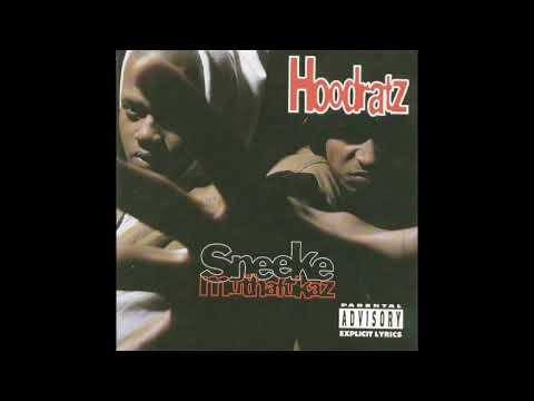 Hoodratz - Sneeke Muthafukaz - 1993