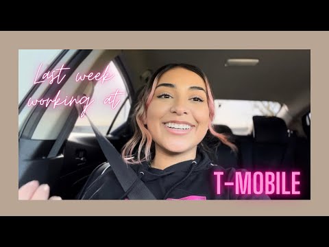 Last Week Working At T Mobile