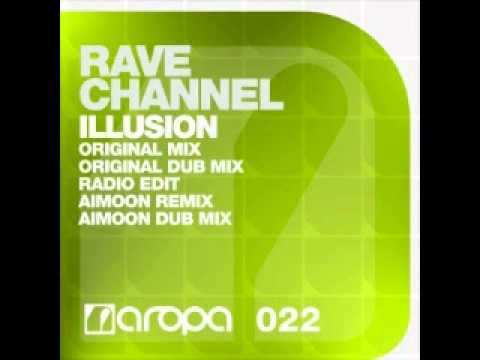 Rave Channel - Illusion (Radio Edit)