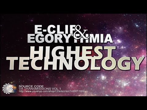 E-Clip & Egorythmia - Highest Technology