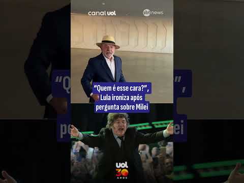 Lula ironiza ao ser questionado sobre Javier Milei: ‘Quem é esse cara?’
