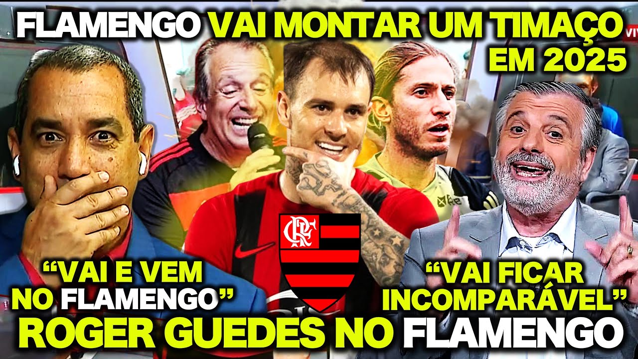 FLAMENGO VAI MONTAR UM TIMAÇO para TEMPORADA 2025! PASCOAL DEU O PAPO! ROGER GUEDES no FLAMENGO! E+