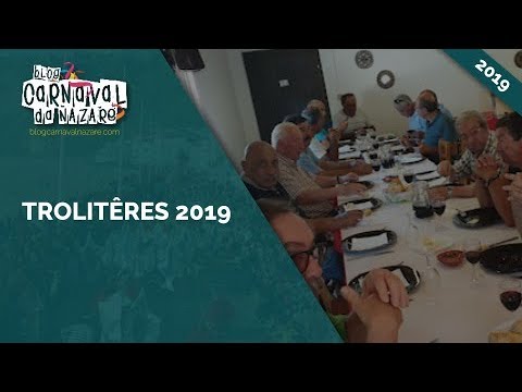 Trolitêres 2019 - Carnaval da Nazaré