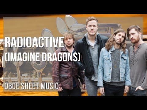 Oboe Sheet Music: How to play Radioactive by Imagine Dragons