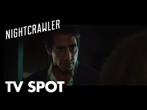 Nightcrawler (Clip 'What I Want')