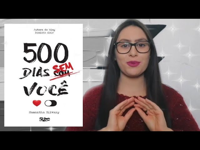 500 Dias Sem/com Você - Samantha Silvany - Livro Físico | Livraria Enjoy