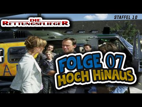 Folge 07 | Die Rettungsflieger | Hoch hinaus | Staffel 10