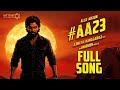 AA23 Full Theme Song Allu Arjun Lokesh K Anirudh