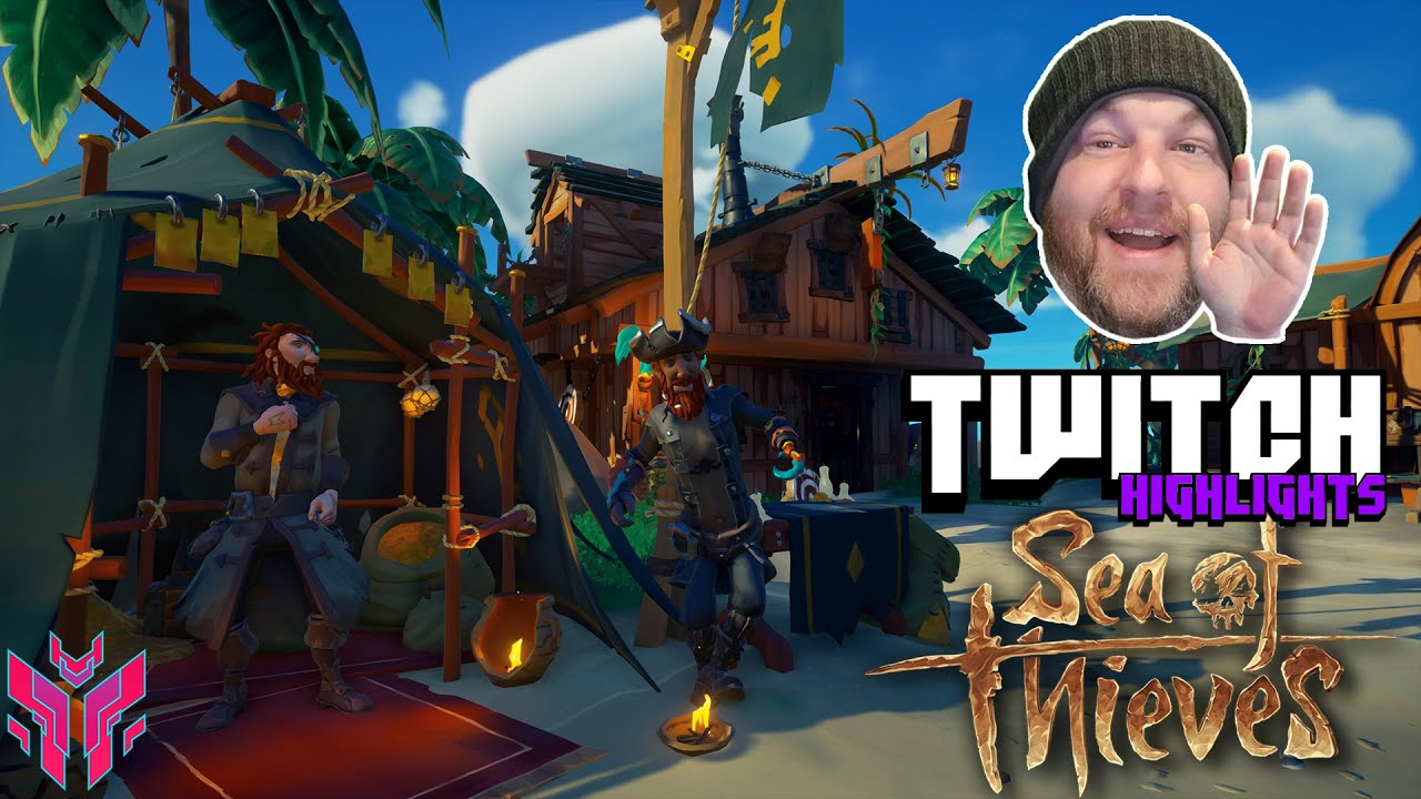 Sea Of Thieves Twitch Highlights でタグ付けされたトピック