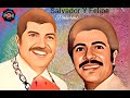 Valentin De La Sierra - Salvador y Felipe Arriaga 🅿️🅰️☪️🅾️