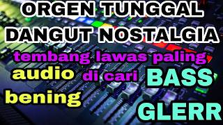 Download lagu DANGDUT ORGEN TUNGGAL FULL ALBUM TERLARIS SEPANJANG MASA - DANGDUT LAWAS VIRAL TERBAIK DAN TERLARIS mp3