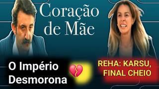 O Fim de Reha? Karsu Planeja a Vingança Mais Cruel da Novela | Coração de Mãe