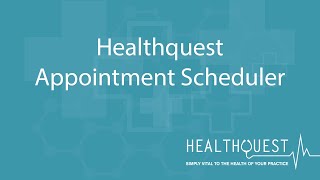 Healthquest – Appointment Scheduler