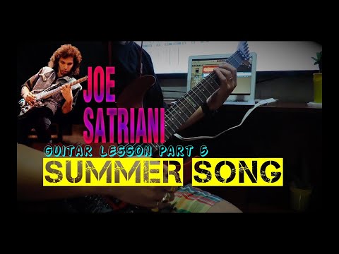 Summer Song Guitar Lesson Pt.5 - Joe Satriani