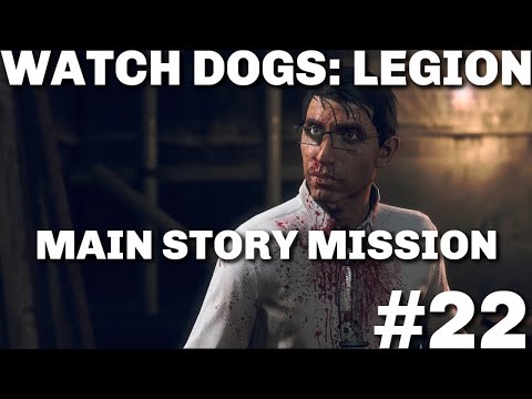 WATCH DOGS: LEGION - PS5 - 4K - HARD DIFFICULTY - MAIN STORY MISSION GAMEPLAY WALKTHROUGH - PART 22
