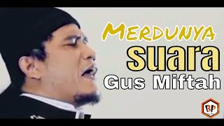 Download lagu PRAISE OF HASBI ROBBI GUS MIFTAH mp3