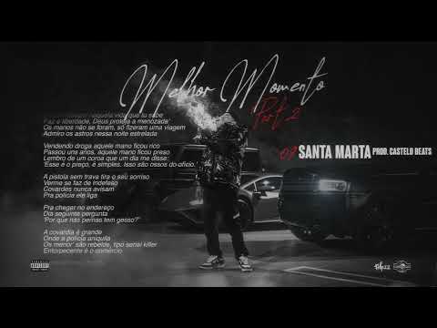 9. Felp22 - Santa Marta (Prod. Castelo Beats & SkinnyBeats)