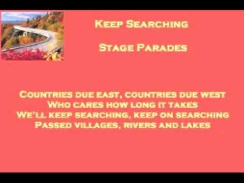 Stage Parades - Keep Searching ( + lyrics 2009)