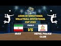 IRAN VS NPC FINALS 1ST LIONS INTERNATIONAL VOLLEYBALL INVITATIONAL CUP 2082