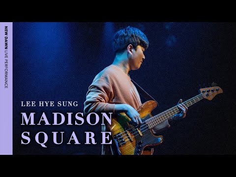 이혜성 - Madison Square | Live at 'NEW DAWN'