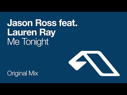 Jason Ross feat. Lauren Ray - Me Tonight