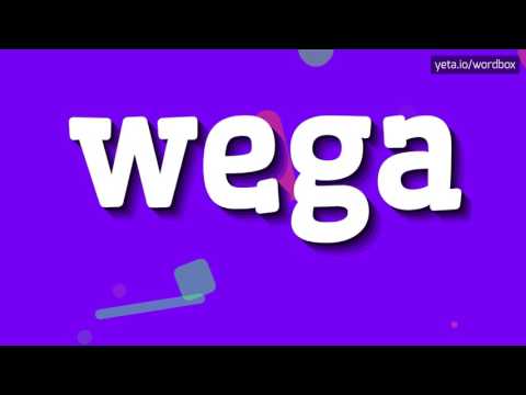 WEGA - HOW TO PRONOUNCE IT!?