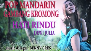 Download lagu POP MANDARIN TERBARU _ HATI RINDU _ DEWI JULIA _ VIDEO KLIP mp3 Download lagu POP MANDARIN TERBARU _ HATI RINDU _ DEWI JULIA _ VIDEO KLIP mp3