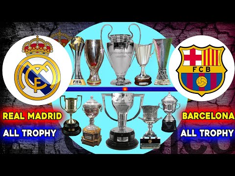 🏆Real Madrid Vs Barcelona Head To Head All Trophies 🏆 Barcelona Vs Real Madrid Total Trophies 🏆