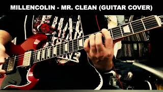 Millencolin - Mr. Clean (Guitar Cover)