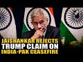 Negotiated Between DGMOs EAM Jaishankar Again Rejects Trump S Claim On India Pakistan Ceasefire