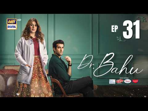 Doctor Bahu Episode 31