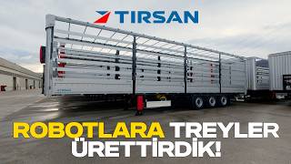 Tırsan Fabrikasına Girdik! | Robotlar Nasıl Treyler Üretiyor?