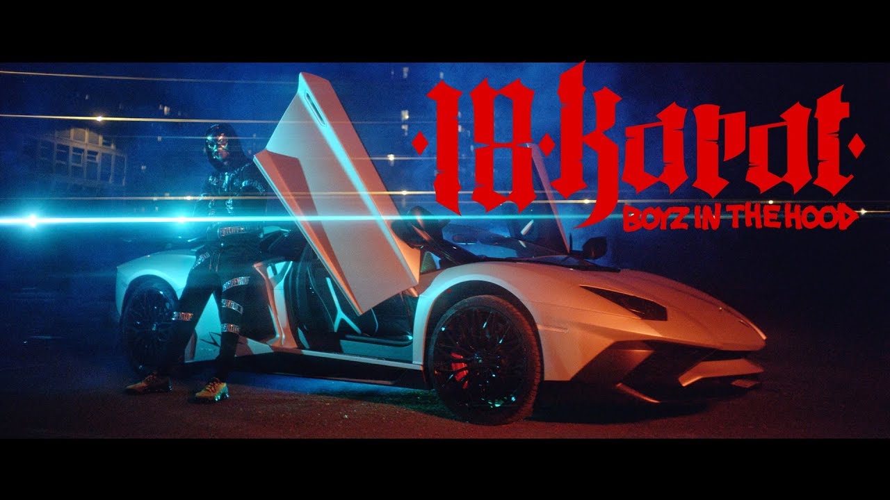 18 Karat — Boyz In The Hood