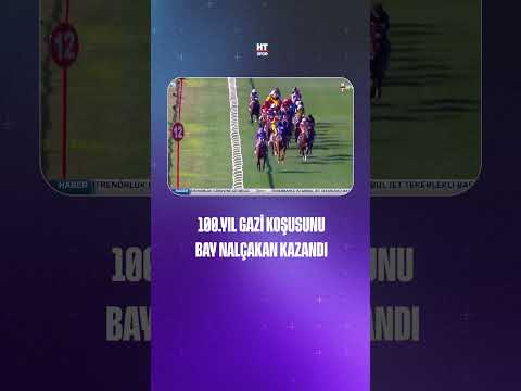 Bay Nalçakan Wins 100th Gazi Race