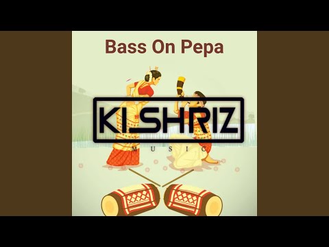 Bass On Pepa