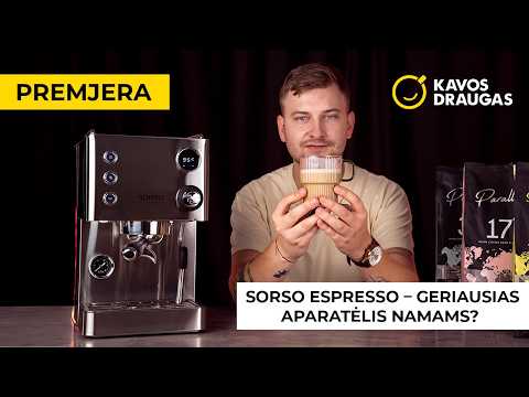 SORSO Espresso | Kavos aparato namams apžvalga