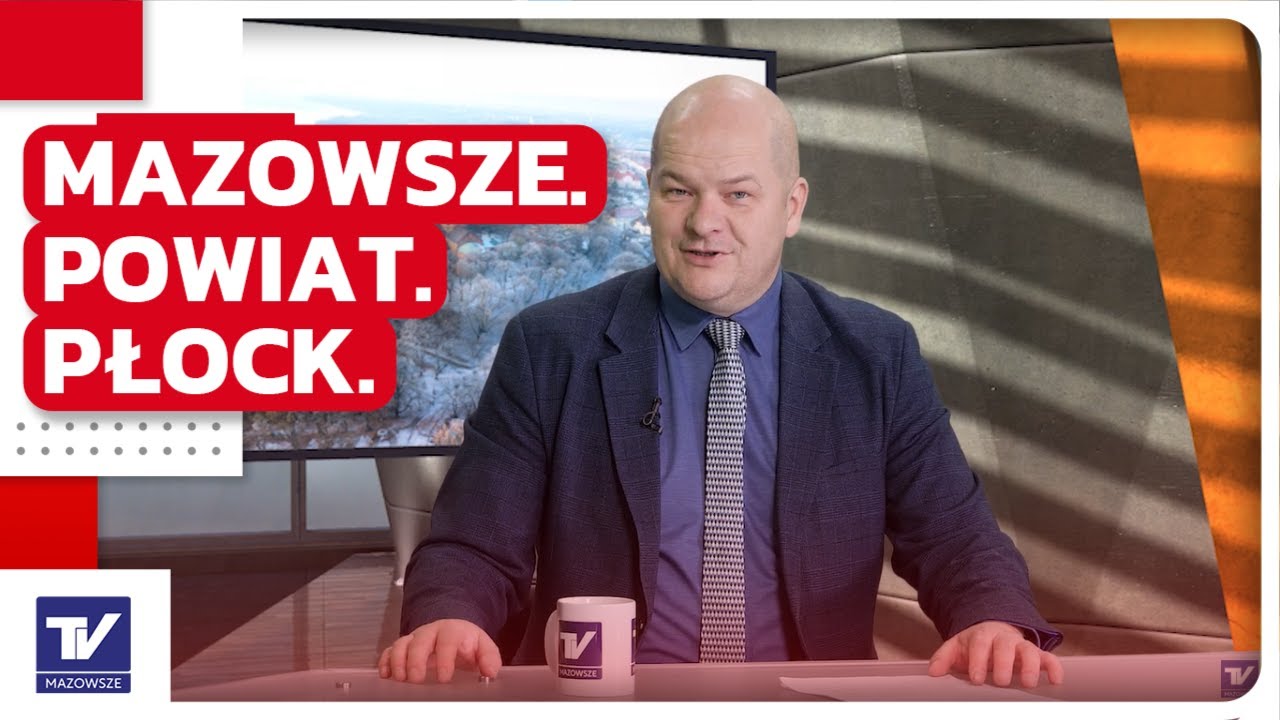 Mazowsze.Powiat.Płock – Andrzej Nowakowski, Prezydent Miasta Płocka