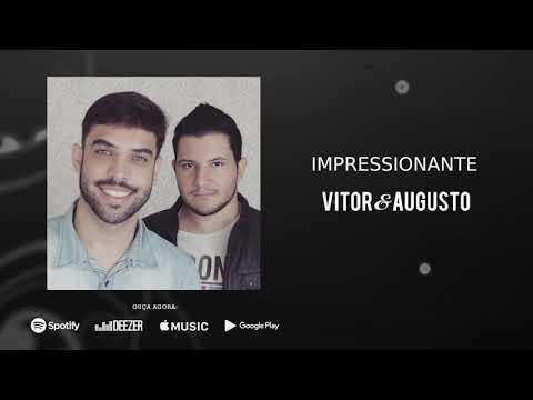 Vitor e Augusto - IMPRESSIONANTE