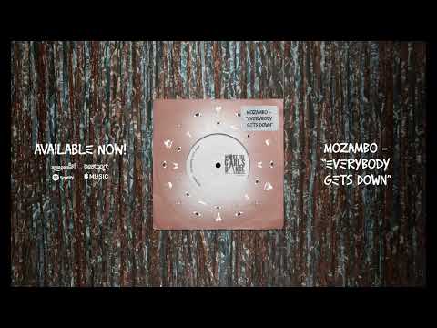 Mozambo - Everybody Gets Down (Radio Edit)