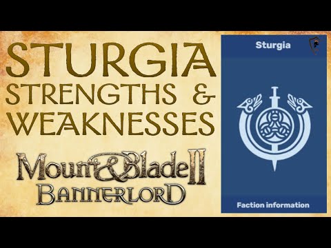 Mount & Blade Bannerlord - Sturgia Strengths & Weaknesses (Overview)