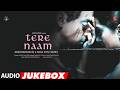 Tere Naam Full Album Salman Khan Himesh Reshammiya Sajid Wajid Udit Narayan Alka Yagnik