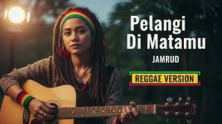 Download lagu Jamrud - PELANGI DI MATAMU | Cover Reggae Version mp3 Download lagu Jamrud - PELANGI DI MATAMU | Cover Reggae Version mp3