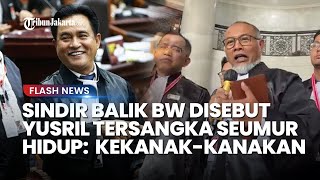 Bambang Semprot Balik Yusril seusai Disebut Tersangka Seumur Hidup: Sudah Tua tapi Belum Dewasa