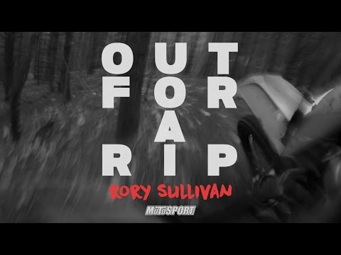 Out For A Rip | Rory Sullivan