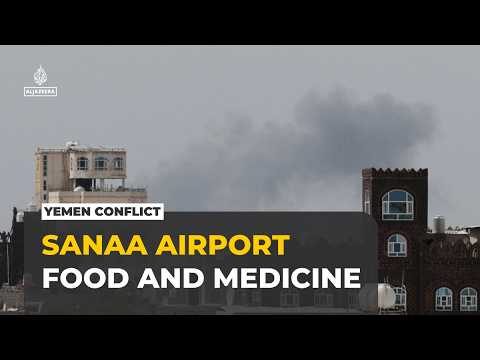 Yemen’s ports and airports under threat as fighting disrupts food and medicine supplies