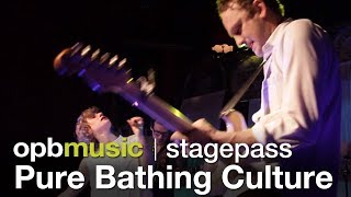 Pure Bathing Culture - Performance and Interview (opbmusic)