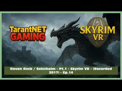 Raven Rock / Solstheim - Pt.1 - Skyrim VR - (Recorded 2017) - Ep.14
