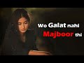 Majboori ||New Status 2022|New Whatsapp Status|New Status Video|New Sad Shayari||Rahul Aashiqui Wala