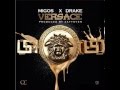 Migos - Versace (Remix) Feat. Drake 